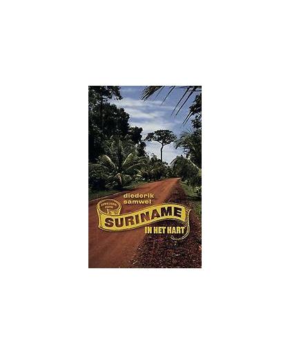 Suriname in het hart. Samwel, Diederik, Paperback