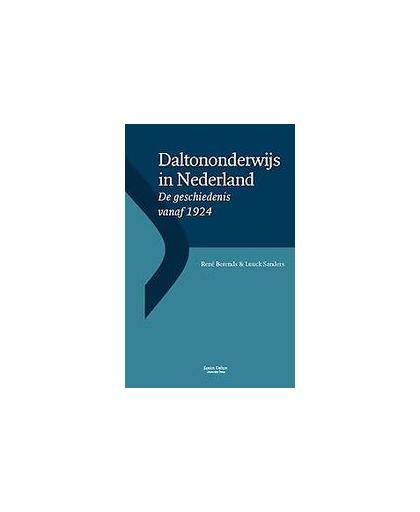 Daltononderwijs in Nederland. de geschiedenis vanaf 1924, Sanders, Luuck, Paperback