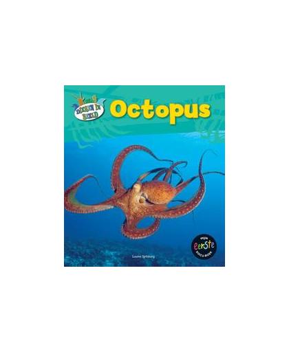 Octopus. Mijn eerste docuboek, Spilsbury, Louise, Hardcover