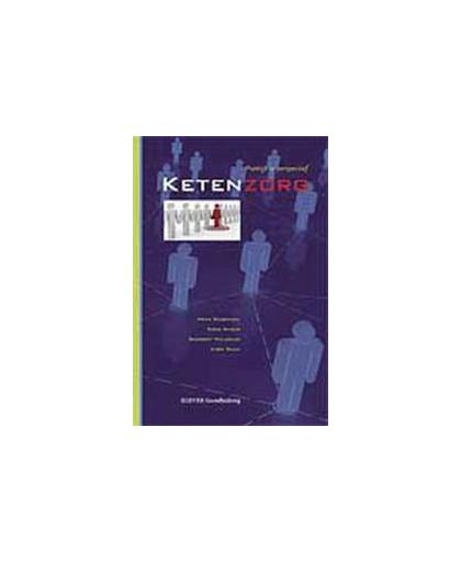 Ketenzorg. praktijk in perspectief, Rosendal, Henk, Paperback
