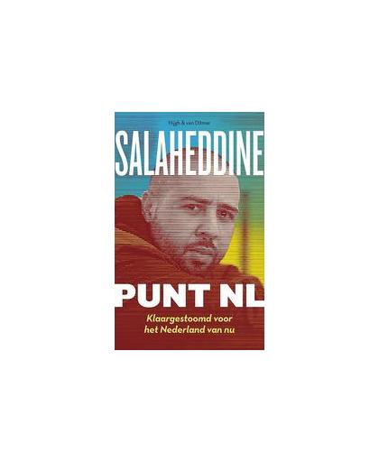 Salaheddine punt NL. kom maar op met Nederland, Salaheddine Benchikhi, Paperback