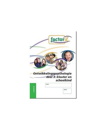 Factor-E: SAW niveau 3 en 4: Cursus werkboek. ontwikkelingspsychologie deel 3, Sibon, Lidy, Hardcover