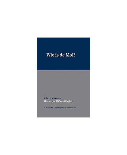 Wie is de Mol?. liber amicorum Harmen de Mol van Otterloo, Hardcover