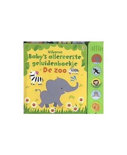 Baby's allereerste geluidenboekje De zoo. Paperback