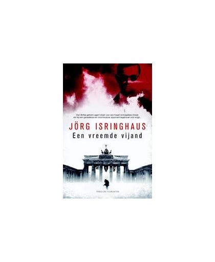 Een vreemde vijand. Jörg Isringhaus, Paperback