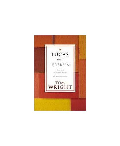 Lucas voor iedereen: Deel 2. hoofdstuk 13-24, Wright, Tom, Paperback