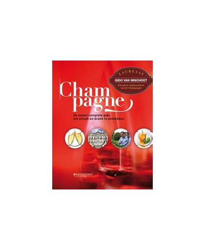 Champagne. de meest complete gids om streek en wijn te ontdekken, Van Imschoot, Gido, Paperback