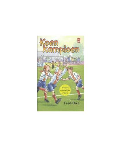 Koen Kampioen. dyslexie vriendelijke uitgave, Fred Diks, Hardcover