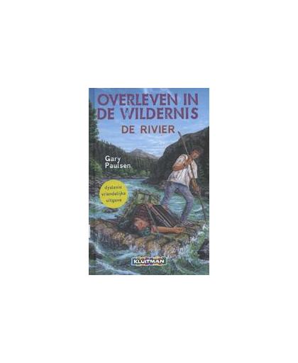 De rivier. dyslexie vriendelijke uitgave, Paulsen, Gary, Hardcover