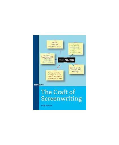 The craft of screenwriting. Weijers, Addy, Paperback