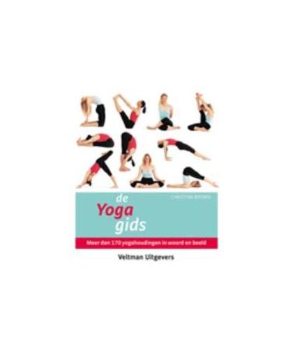 De yoga-gids. meer dan 170 yogahoudingen in woord en beeld, Clare Brown, Paperback