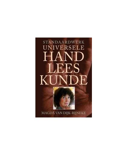 Standaardwerk universele handleeskunde. Van Dijk-Rijneke, Magda, Paperback