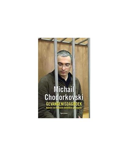 De tijd wast alles schoon. het huidige Rusland volgens Poetins persoonlijke gevangene, Michail Chodorkovski, Paperback