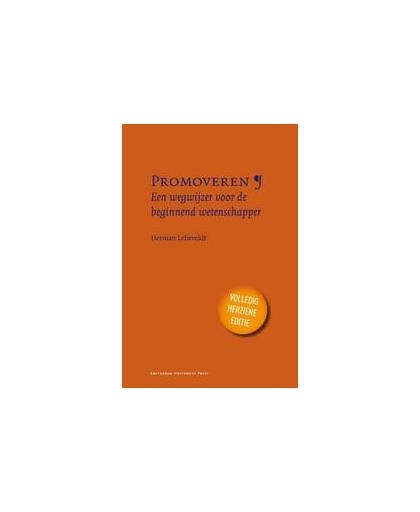 Promoveren. een wegwijzer voor de beginnend wetenschapper, Lelieveldt, Herman, Paperback