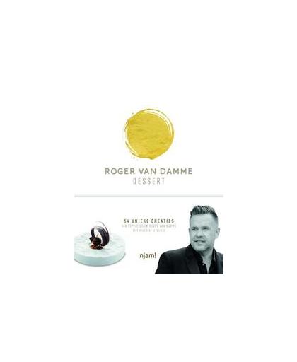 Njam : Roger Van Damme - Desserts. Van Damme, Roger, Hardcover