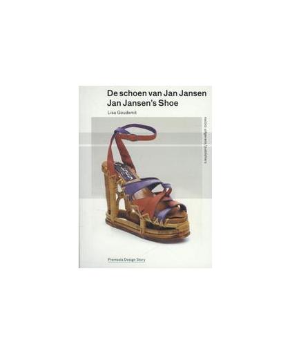 De schoen van Jan Jansen. Jan Jansen's Shoe, Lisa Goudsmit, Paperback