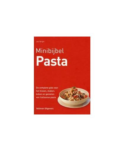Pasta. De complete gids voor het kiezen, maken, koken en genieten van Italiaanse pasta, Wright, Jeni, Hardcover