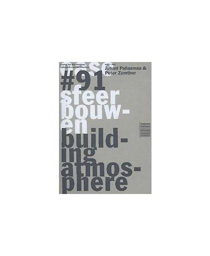 Sfeer bouwen. material, detail and atmosphere in architectural practice, Peter Zumthor, Paperback