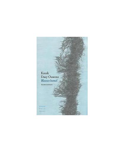 Blauwe hemel. gedichten, Kreek Daey Ouwens, Paperback