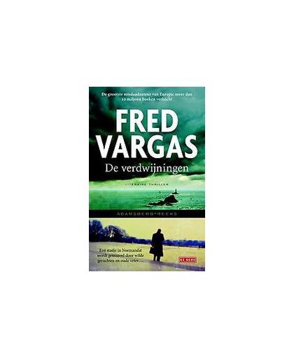 De verdwijningen. Vargas, Fred, Paperback