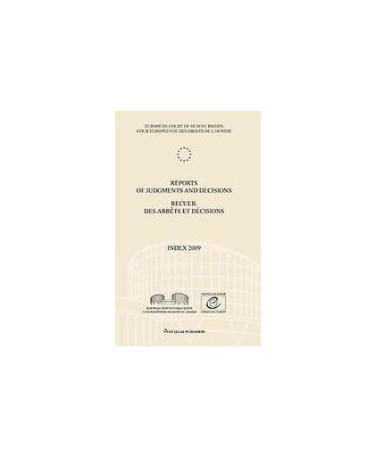 Reports of judgments and decisions / recueil des arrets et decisions Index 2009. Paperback