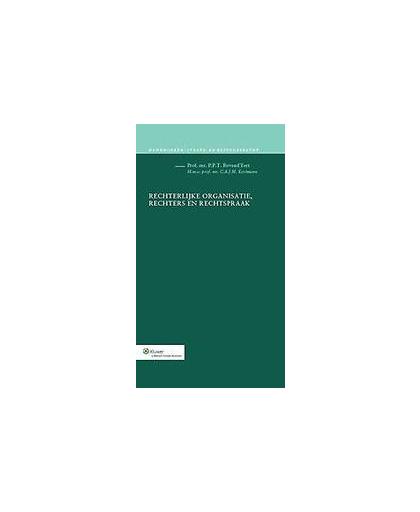 Rechterlijke organisatie, rechters en rechtspraak. Handboeken staats- en bestuursrecht, P.P.T. Bovend'Eert, Hardcover
