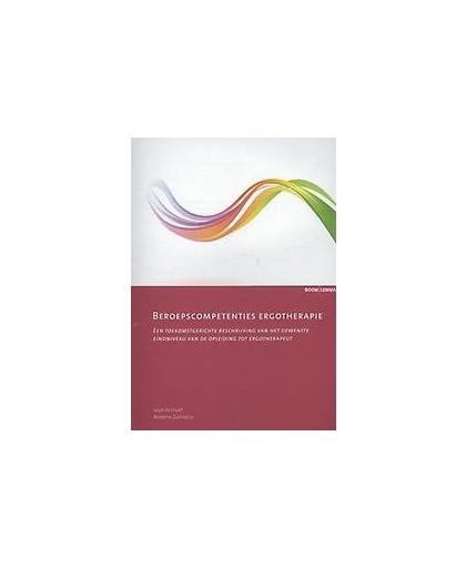Beroepscompetenties ergotherapie. een toekomstgerichte beschrijving van het gewenste eindniveau van de opleiding tot ergotherapeut, Zalmstra, Annerie, Paperback