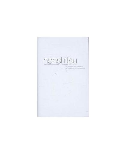 Honshitsu. de essentie van marketing de marketing van de essentie, Wouters, Frank, Hardcover