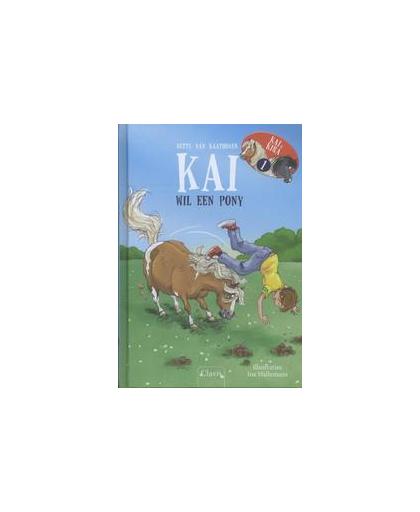 Kira wil een pony Kai wil een pony. Kai en Kira, Van Kaathoven, Netty, Hardcover