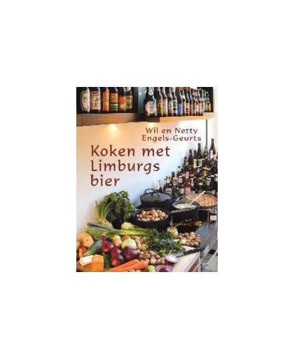 Koken met Limburgs bier. Wil Engels, Hardcover