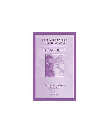Briefwisseling Henri van Booven en Hendrik de Vries. Prominent-reeks, Van Booven, Henri, Paperback
