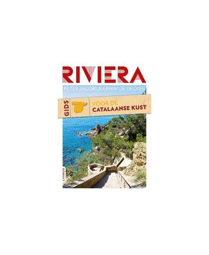 Riviera - Gids voor de Catalaanse kust. gids voor de Catalaanse kust, Peter Jacobs, Paperback