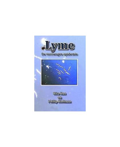 Lyme, de verzwegen epidemie. Philip Kielman, Paperback