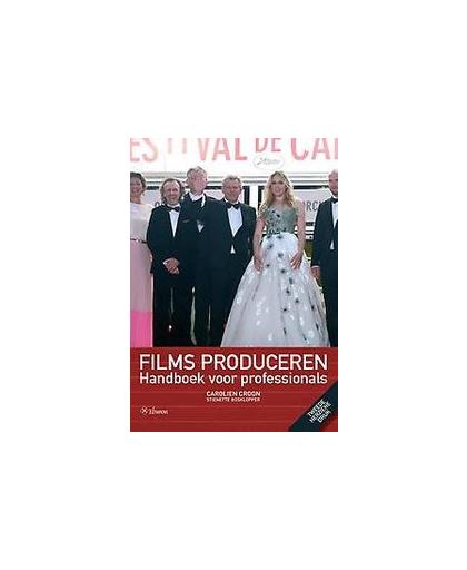 Films produceren. handboek voor professionals, Croon, Carolien, Paperback