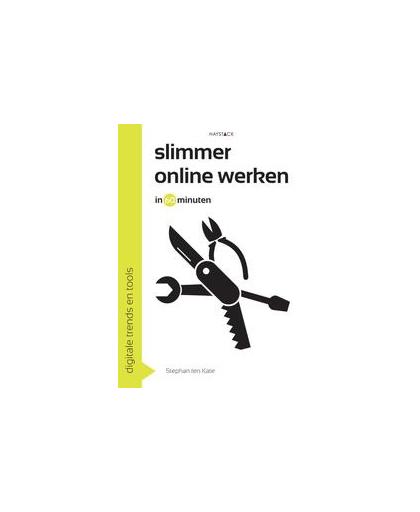 Slimmer online werken in 60 minuten. 60 minuten serie, Ten Kate, Stephan, Paperback