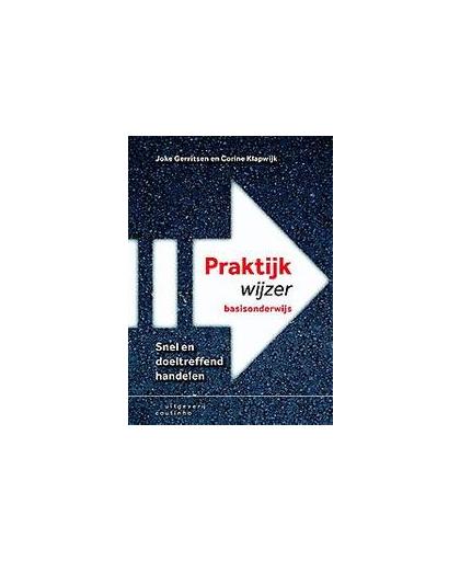 Praktijk wijzer basisonderwijs. snel en doeltreffend handelen, Klapwijk, Corine, Paperback