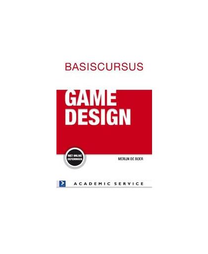 Basiscursus gamedesign. Basiscursussen, de Boer, Merijn, Paperback