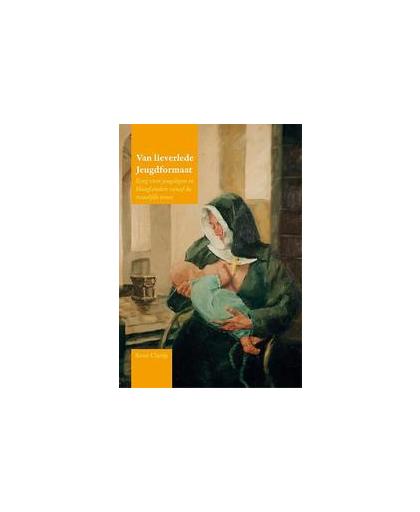Van lieverlede. zorg voor jeugdigen in Haaglanden vanaf de twaalfde eeuw, Rene Clarijs, Paperback