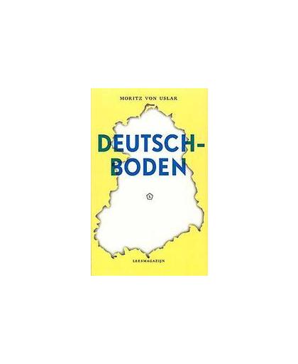 Deutschboden. participerende observatie, Von Uslar, Moritz, Paperback