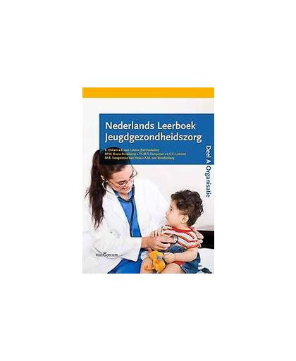 Nederlands leerboek jeugdgezondheidszorg Deel A Organisatie. Paperback