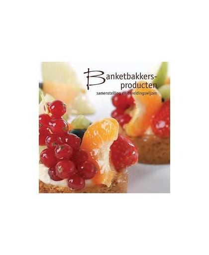 Banketbakkersproducten. samenstelling en bereidingswijzen, Nederlands Bakkerij Centrum, Paperback