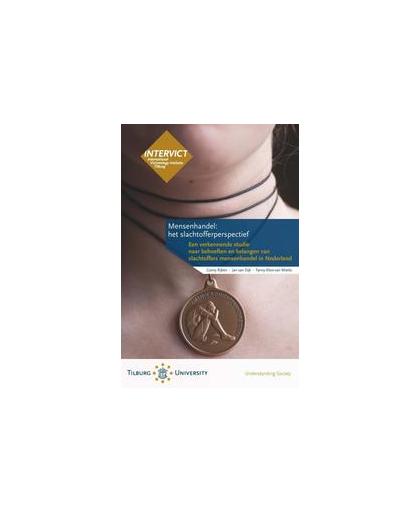 Mensenhandel: het slachtofferperspectief. een verkennende studie naar behoeften en belangen van slachtoffers mensenhandel in Nederland, Rijken, Conny, Paperback