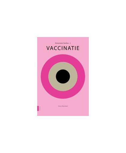 Vaccinatie. Elementaire Deeltjes, Simon Rozendaal, Paperback