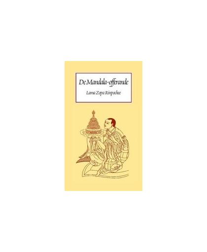 Mandala offerande van het universum. Zopa, Rinpoche, Paperback