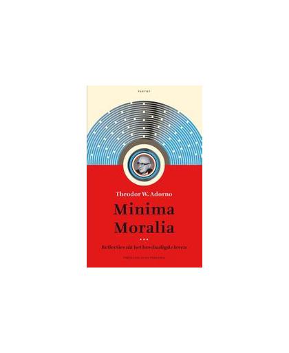 Minima Moralia. reflecties uit het beschadigde leven, Theodor W. Adorno, Paperback
