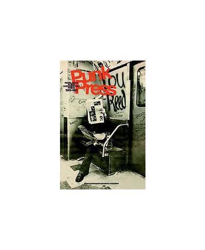 Punk Press. Rebel Rock in the Underground Press, 1968-1980, Vincent Berniere, Paperback