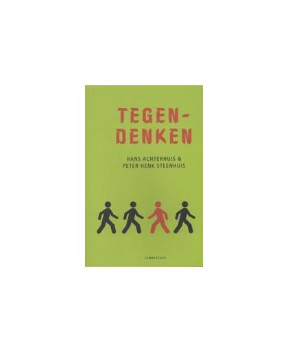 Tegendenken. een noodzaak in het publieke debat, Steenhuis, Peter Henk, Paperback