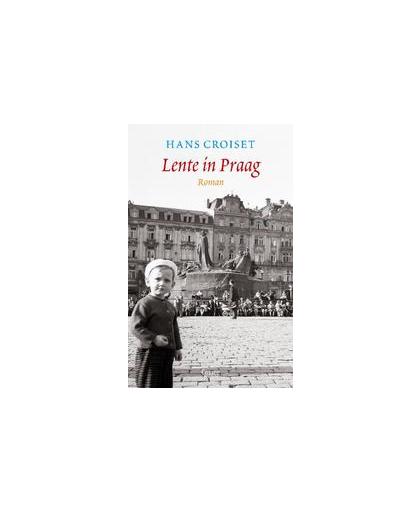 Lente in Praag. roman, Hans Croiset, Paperback