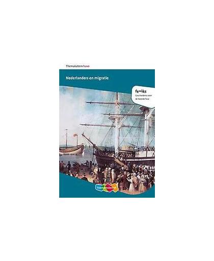 Feniks: Havo Nederlanders en migratie. geschiedenis voor de bovenbouw havo en vwo, Zewald, Marianne, Paperback