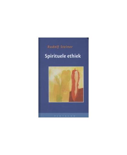 Spirituele ethiek. drie voordrachten gehouden in Noorkoping van 28 t/m 30 meo 1912 en een voordracht gehouden in Dornach op 18 december 1920, Steiner, Rudolf, Hardcover